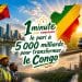 1 minute pour comprendre : le pari à 5 000 milliards pour transformer le Congo